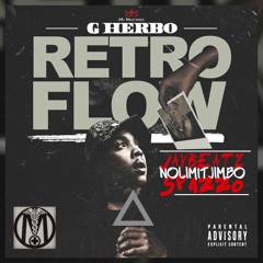 G Herbo - Retro Flow (Prod. DJ L) Remix - Jay Beatz Ft. NoLimitJimbo & Spazzo