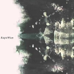 UNIVERSAL - Rap2wun's Verse