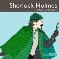 Sherlock Holmes - Conan Doyle (Extrait) - Editions THELEME