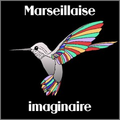Marseillaise imaginaire