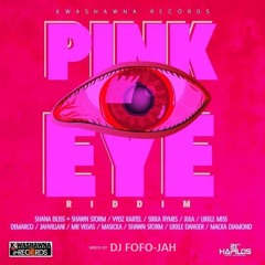 PINK EYE RIDDIM MIX 2015 (Vybz Kartel - Demarco - Mr Vegas & More) By Dj Fofo-Jah MAD!!!!!!!