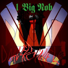 Dealer O'Niel & DJ Daaar - 1 Big Nob (The Villain Remix)