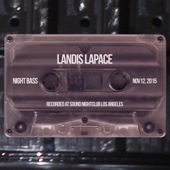 Landis LaPace Live @ Night Bass (Nov 12, 2015)