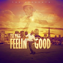 Feelin' Good (prod by EldAr Q)