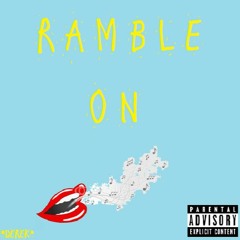 Derek - Ramble On (Prod. Dez Wright)