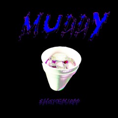 $mokePurpp-Muddy [ Lord Grime Mix]