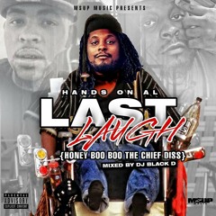 Hands On Al - The Last Laugh (Honey Boo Boo The Chief Diss) Mixed By DjBlackDiddy