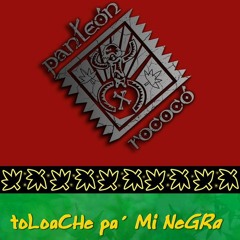 Panteón Rococó - Toloache Pa' Mi Negra (1997)