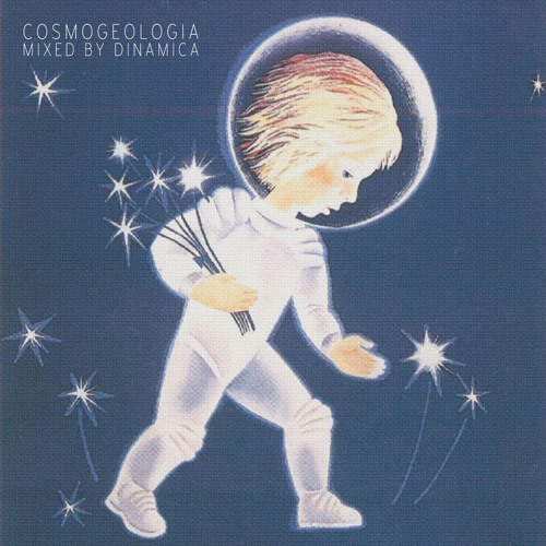 Cosmogeologia #09 (Mixed by Dinamica, Guest mix by Sergey L)