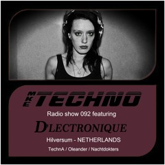 MKE TECHNO RADIO SHOW 092 Featuring D ELECTRONIQUE On Method Radio 12 14 2015 (1)