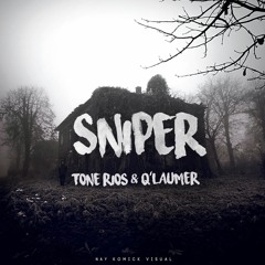 Tone Rios X  Q'Laumer- Sniper(Original Mix) FREE DL
