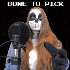 Bone To Pick