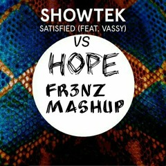 Showtek Feat. Vassy & Twoloud Vs. Bounce Inc. - Satisfied Vs. Hope (FR3NZ 2k15 Mashup)(Preview)