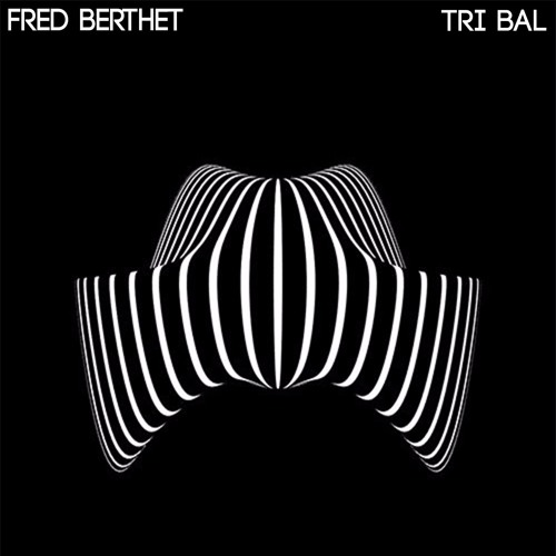 Fred Berthet  - Tri Bal