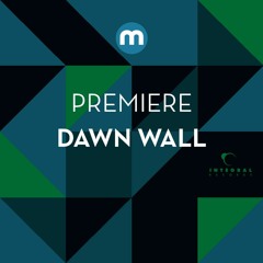 Premiere: Dawn Wall 'Longshanks'