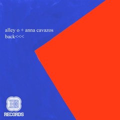 Alley O & Anna Cavazos - Back (CC:DISCO! Tropical Rub Edit) Preview
