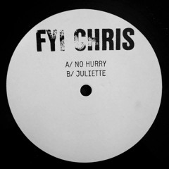 FYI Chris - Juliette (DIY Chris Remix)