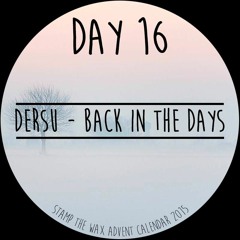 Dersu - Back In The Days