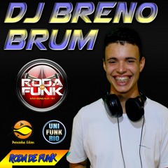 Roda de Funk - Feat. DJ Breno Brum :: Meu Mundo é Louco ::