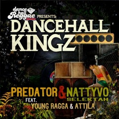 Dancehall Kingz- Dj Predator Feat. Attila y Young Ragga (2010)