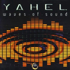 Yahel - Waves Of Sound (Demidron Remix)
