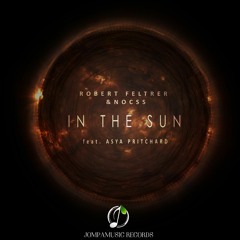 Robert Feltrer & Nocss Feat. Asya Pritchard - In The Sun
