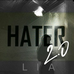 LIA - Hater 2.0 (prod. by Grasser Beats)
