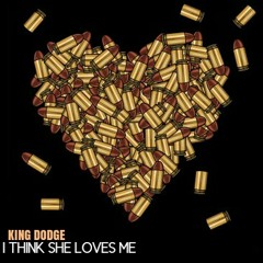 King Dodge - I think She Loves Me.mp3