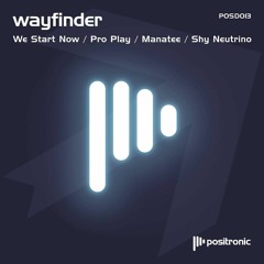wayfinder - We Start Now