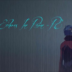 Echoes In Rain -Nightcore