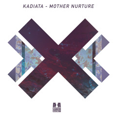 kadiata - mother nurture