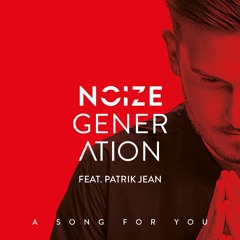 Noize Generation - A Song For You (Dyesion Remix) [Free Download]
