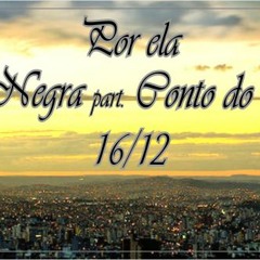 Por Ela - Fúria Negra Part. Conto Do Vigário