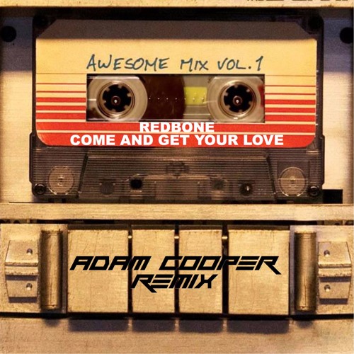 Redbone - Come And Get Your Love (Adam Cooper Remix) [FREE DOWNLOAD] by DJ Cooper - Free on ToneDen