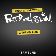 Finish a Tune With Fatboy Slim: The Midlands