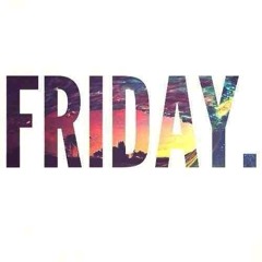 Friday