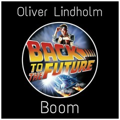 Oliver Lindholm - Boom {FREE DOWNLOAD}