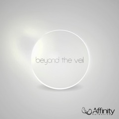 Beyond The Veil - Part 1 - Through The Void