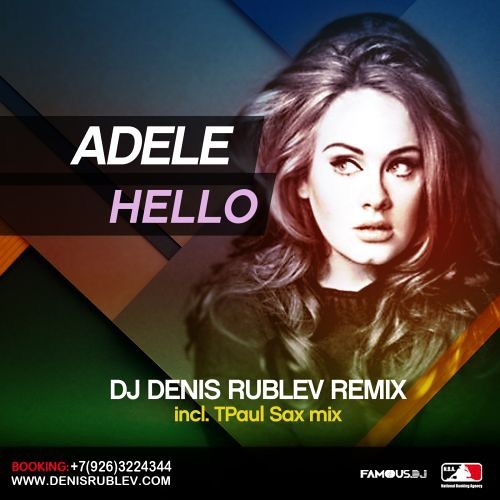 Adele - Hello (Dj Denis Rublev & TPaul Sax Mix)