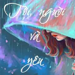 Tôi, người và yêu