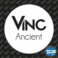 [TGS Exclusive] Vinc - Ancient (Original Mix)