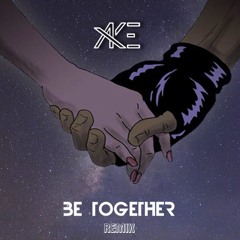 Major Lazer - Be Together (feat. Wild Belle) (Ake Remix)