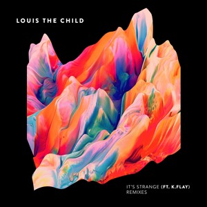 It's Strange FT. K.Flay (Wheathin Remix) by Louis The Child 
