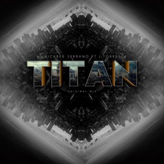 Rickber Serrano X J-Torres - TITAN (Original Mix)