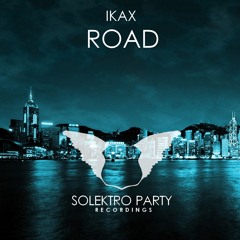 Ikax - Road // OUT NOW!