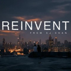 Reinvent - Motivational Video