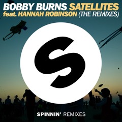 Bobby Burns - Satellites feat. Hannah Robinson (Asonn Remix)