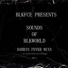 Sounds of BLKWORLD MIX VOL.1