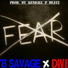 TB X D. Wil - Fear (Official)