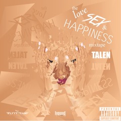 07 - Talen  - I'm An Addict (Prod. By Sha - Leik)